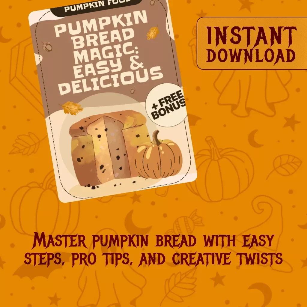 Pumpkin Bread Magic: Easy & Delicious | Cozy Fall Baking Guide | Pumpkin Bread Recipe eBook & Checklist