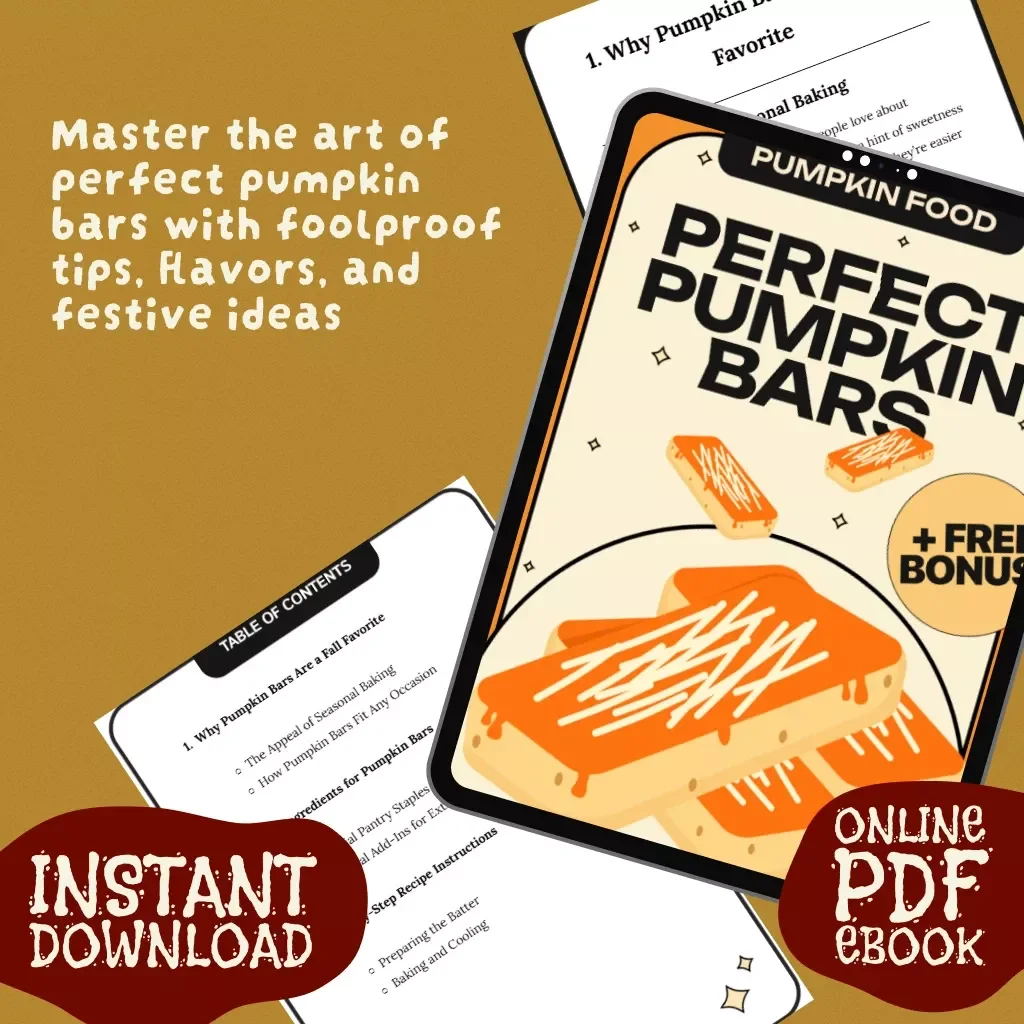 Perfect Pumpkin Bars | Fall Favorite Pumpkin Bars Recipe eBook | Step-by-Step Baking Guide with Frosting Ideas & Seasonal Tips