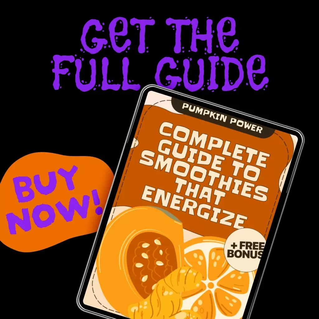 Pumpkin Power: Complete Guide to Smoothies That Energize | Digital Pumpkin Smoothie Recipe Guide, Healthy Breakfast Ideas, Instant Download