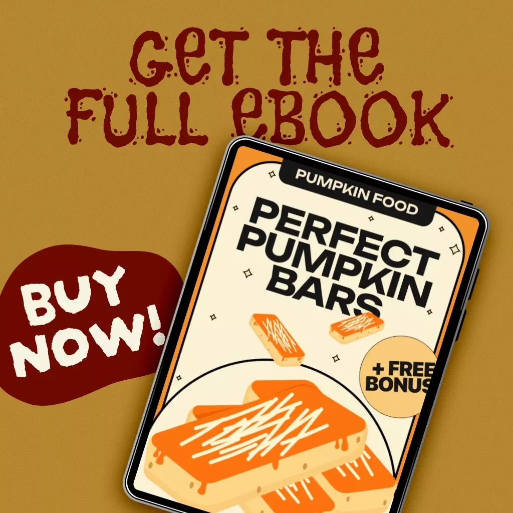 Perfect Pumpkin Bars | Fall Favorite Pumpkin Bars Recipe eBook | Step-by-Step Baking Guide with Frosting Ideas & Seasonal Tips