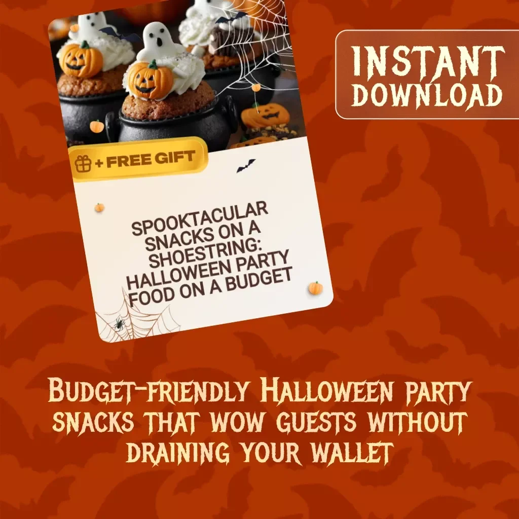Spooktacular Snacks on a Shoestring: Halloween Party Food on a Budget | Digital Guide for Frightfully Fun & Affordable Party Recipes