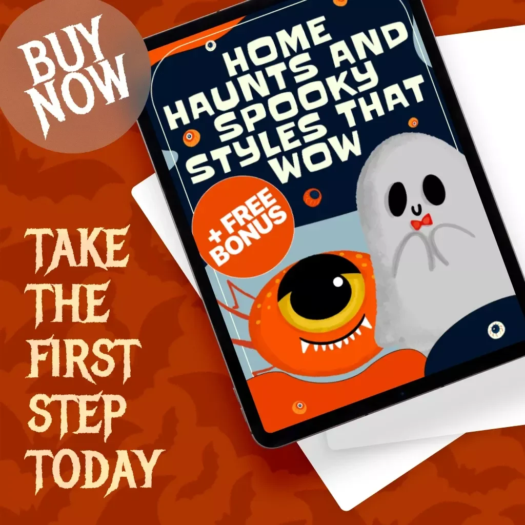 Home Haunts and Spooky Styles That Wow | Halloween Decorations Guide eBook for DIY Indoor & Outdoor Décor Ideas