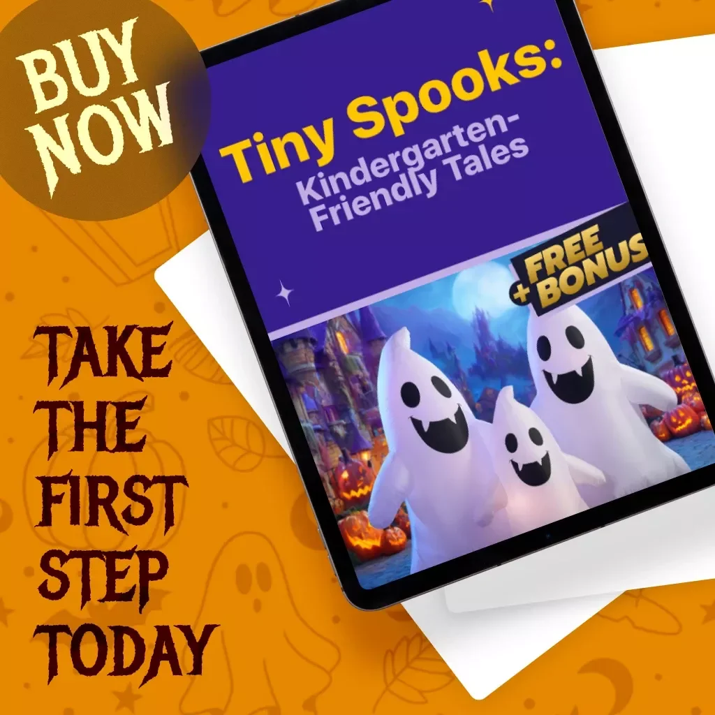 Tiny Spooks: Kindergarten-Friendly Tales | Guide to Scary Stories for Kindergarteners | Fun, Safe & Creative Storytelling Ideas