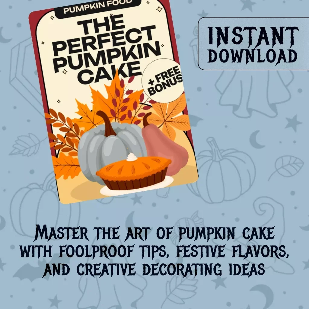 The Perfect Pumpkin Cake | Fall Pumpkin Cake Recipe eBook | Step-by-Step Baking Guide for Home Bakers