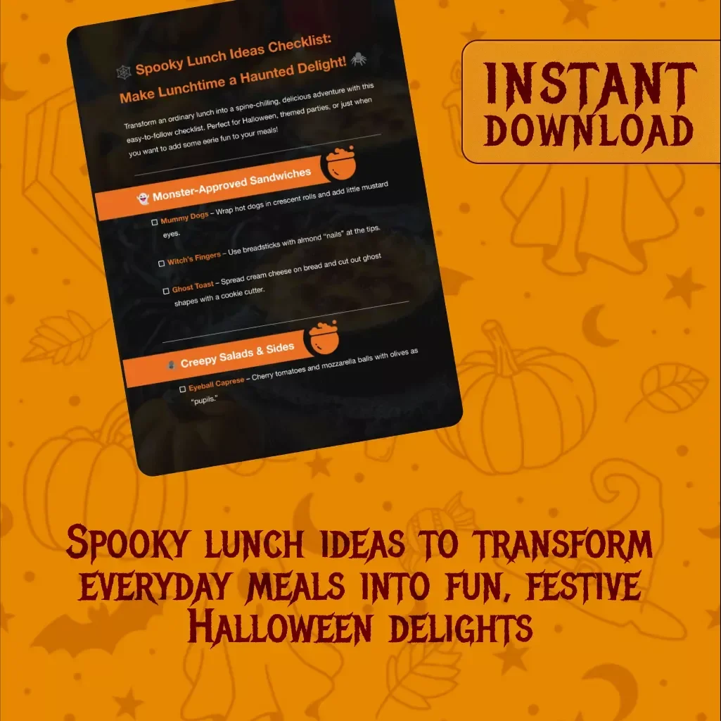 Spooky Lunch Ideas Checklist: Make Lunchtime a Haunted Delight! | Halloween Food Ideas | Digital Download eBook & Party Guide