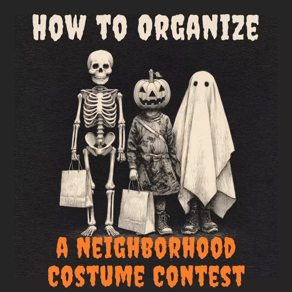 How to Organize a Neighborhood Costume Contest Everyone Will Love | Fun & Easy Event Planning eBook Guide for Community Organizers