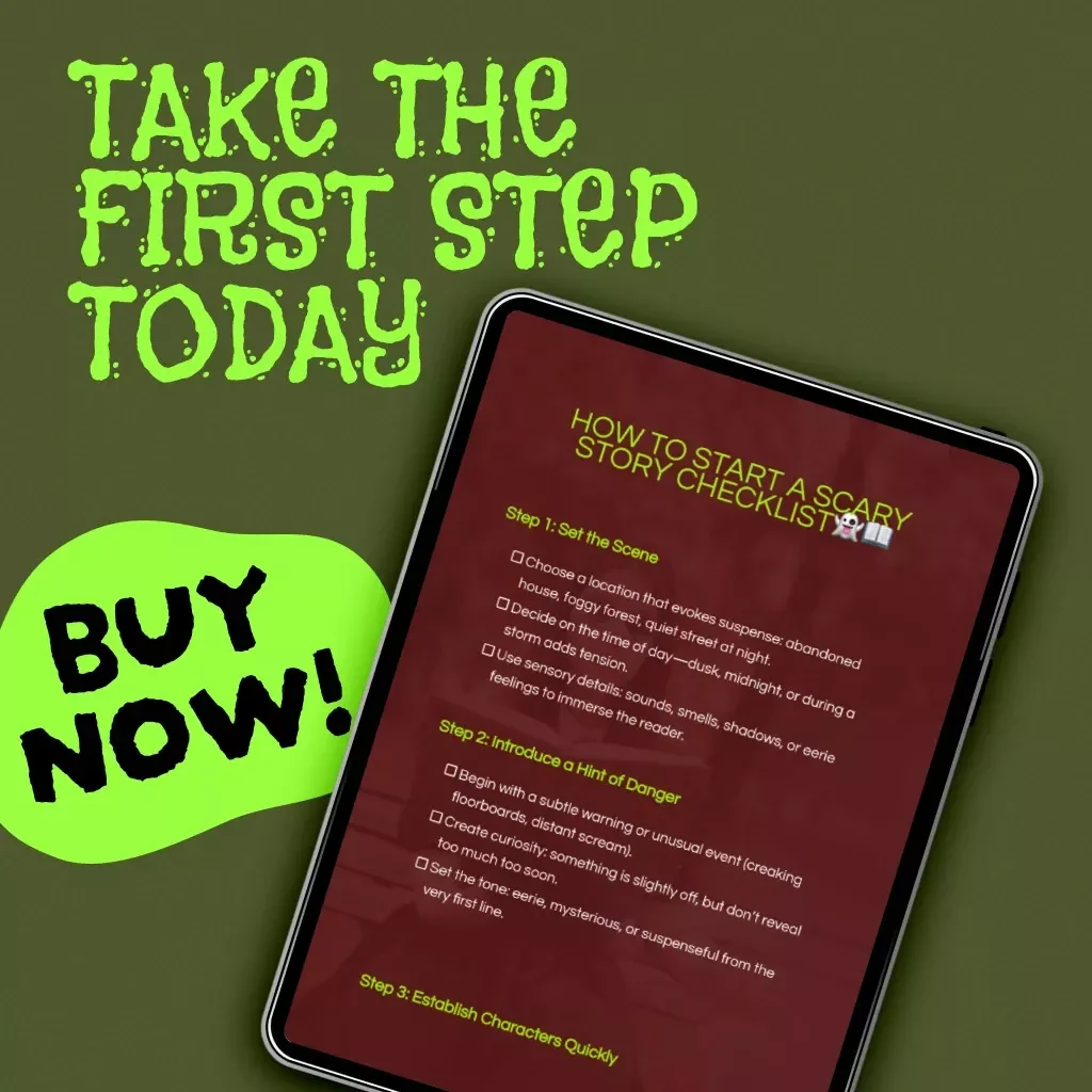 How to Start a Scary Story Checklist – Step-by-Step Guide to Writing Suspenseful Openings, Tips, and AI Creativity Prompts for Creepy Storytelling