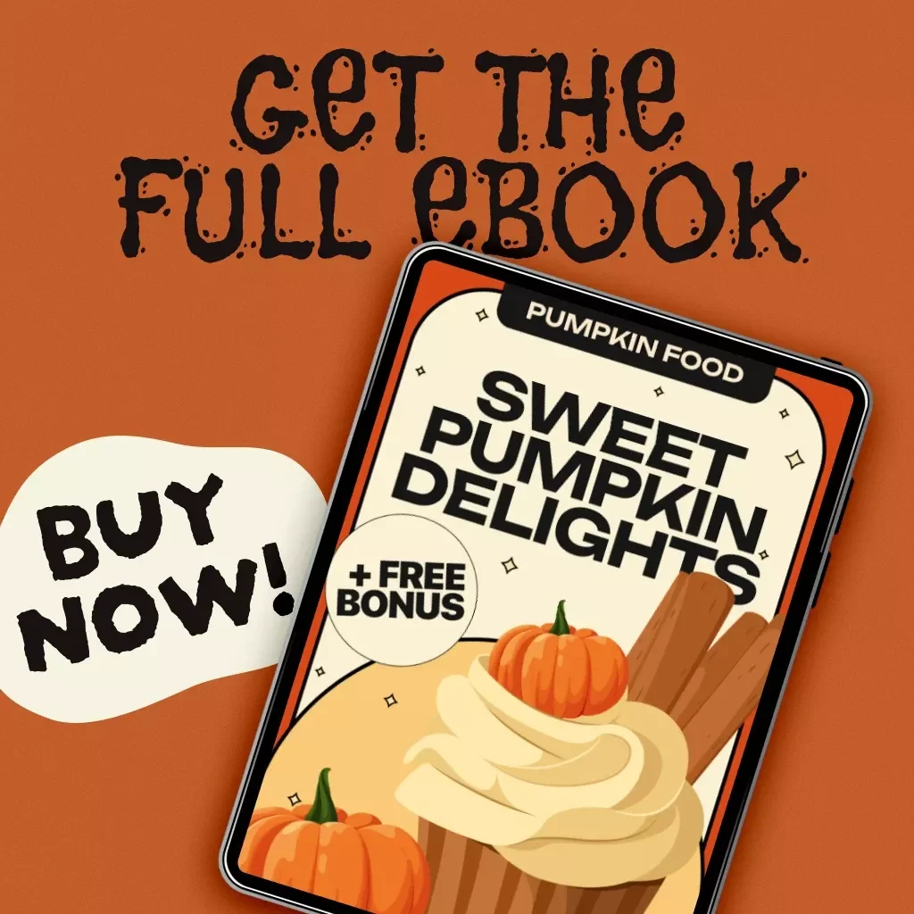 Sweet Pumpkin Delights | Cozy Fall eBook with Pumpkin Dessert Recipes, No-Bake & Baked Pumpkin Treat Ideas, Seasonal Sweets Guide for Home Bakers