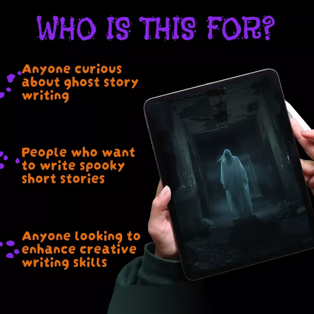 Whispers in the Dark: A Beginner’s Guide to Scary Short Ghost Stories – Learn to Write Spine-Chilling Tales with Tips, Techniques & AI Prompts for Scary Short Ghost Stories