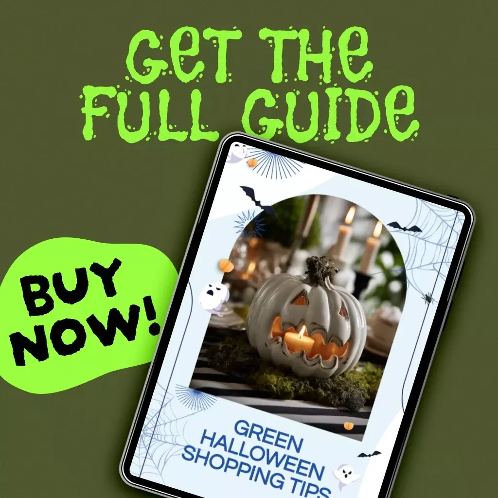 Green Halloween Shopping Tips | Eco-Friendly Halloween Shopping Tips Guide for Sustainable Costumes, Green Party Décor & Zero-Waste Celebrations