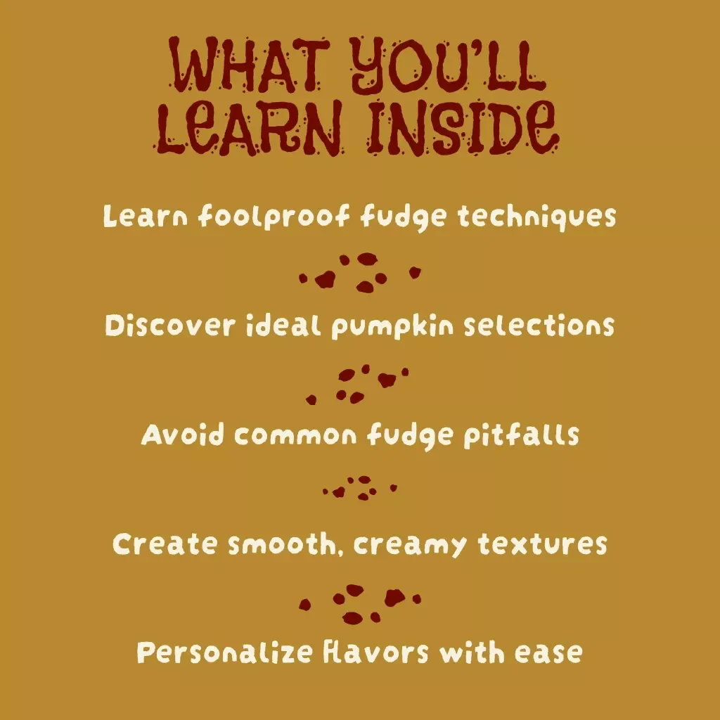 Sweet Harvest Delight — How to Make Irresistible Pumpkin Fudge | Pumpkin Fudge Recipe Digital Guide for Beginners & Dessert Lovers