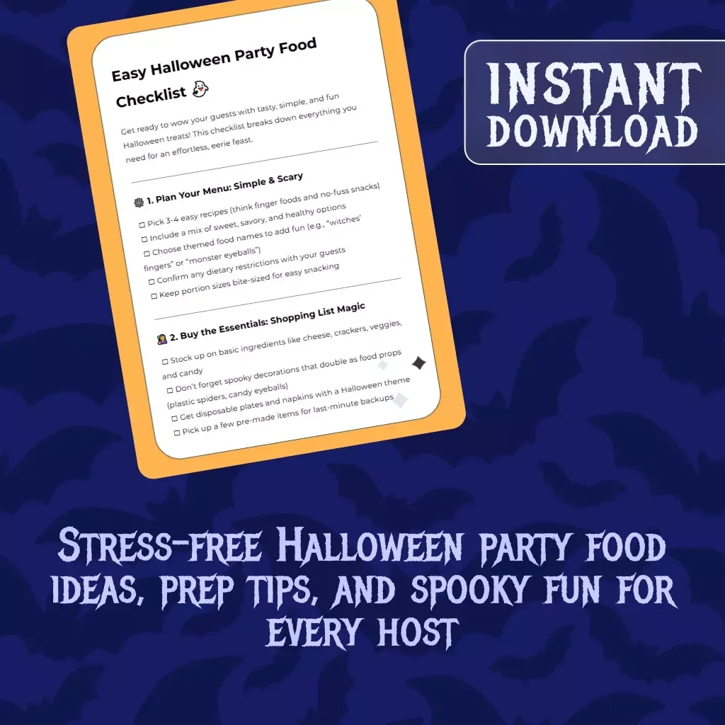 Easy Halloween Party Food Checklist – Ultimate Digital Guide for Easy Halloween Party Food, Spooky Snacks & Stress-Free Party Planning