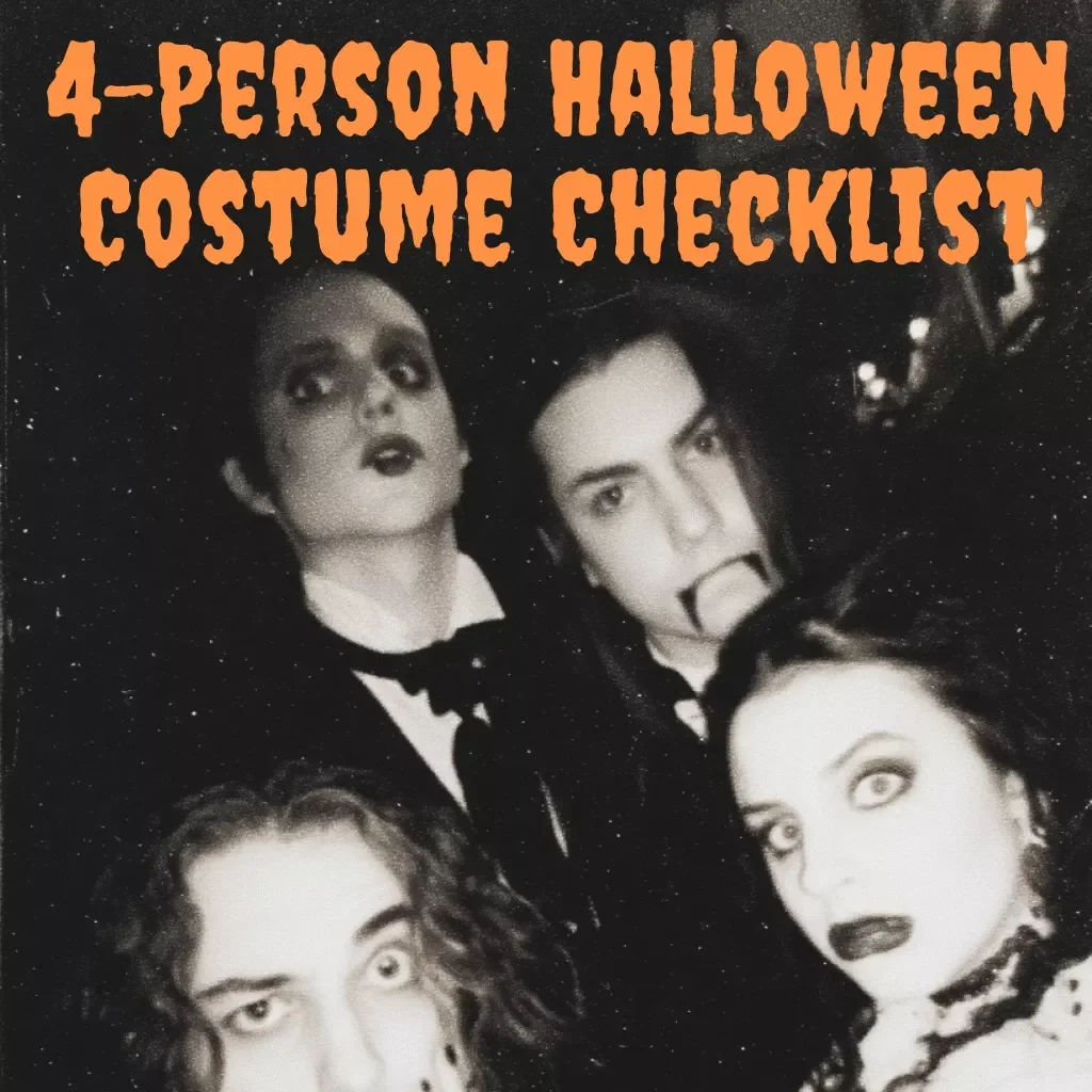 Fantastic 4-Person Halloween Costume Checklist | Digital Download Guide for Friends, Families & Groups | Fun, Spooky, and Creative 4 Person Halloween Costumes
