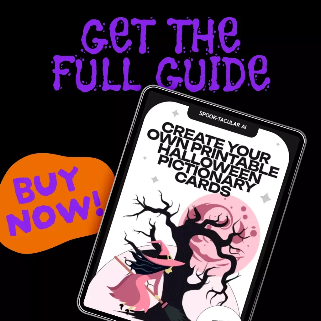 Spook-tacular AI: Create Your Own Printable Halloween Pictionary Cards | Digital Download Guide for DIY Halloween Games, AI Art, Party Fun & Printable Pictionary Activities