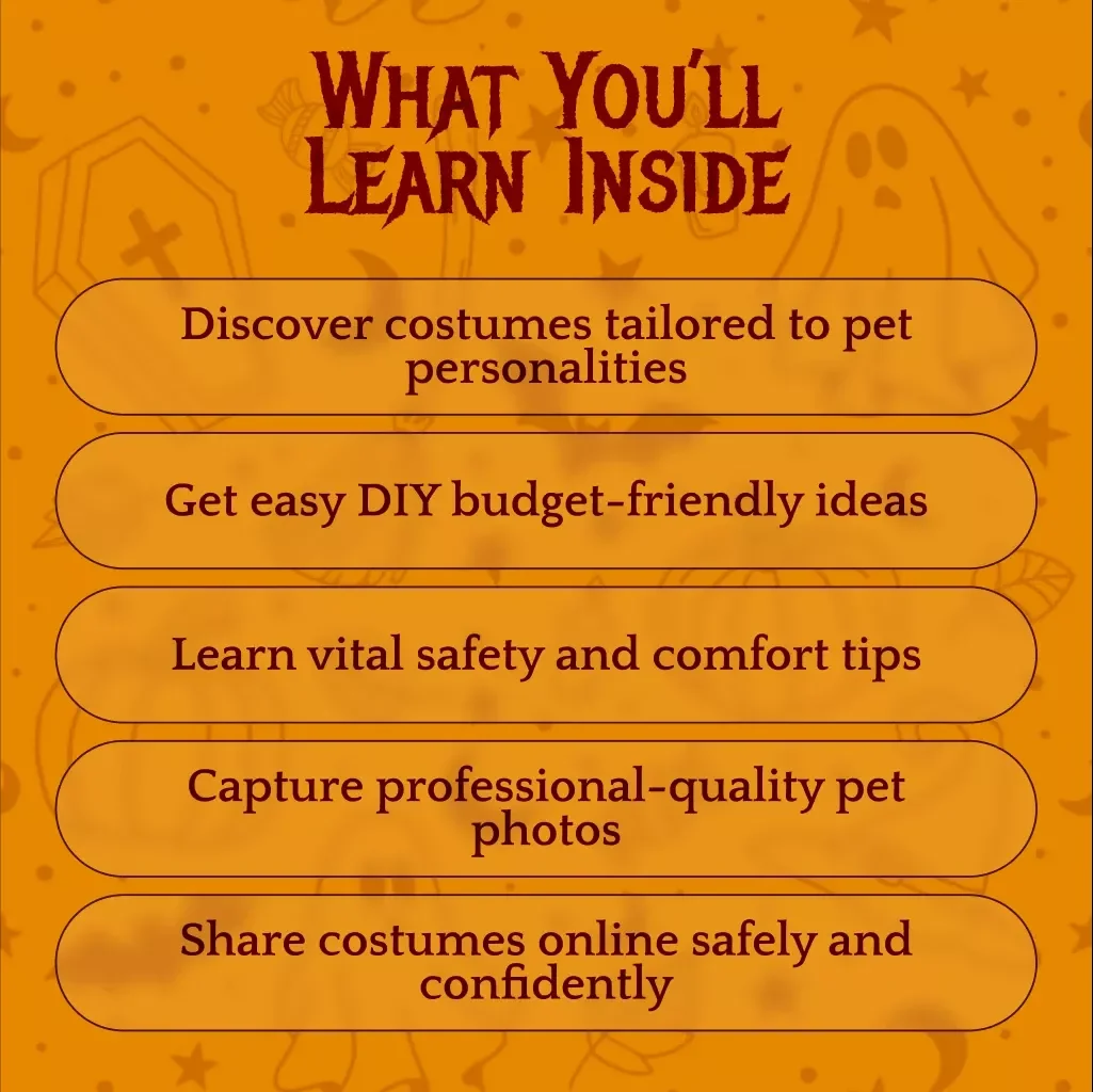 Dress to Impress: The Ultimate Halloween Guide for Your Pet’s Perfect Costume | Digital Download eBook | Halloween Pet Costume Guide, DIY Ideas & Safety Tips