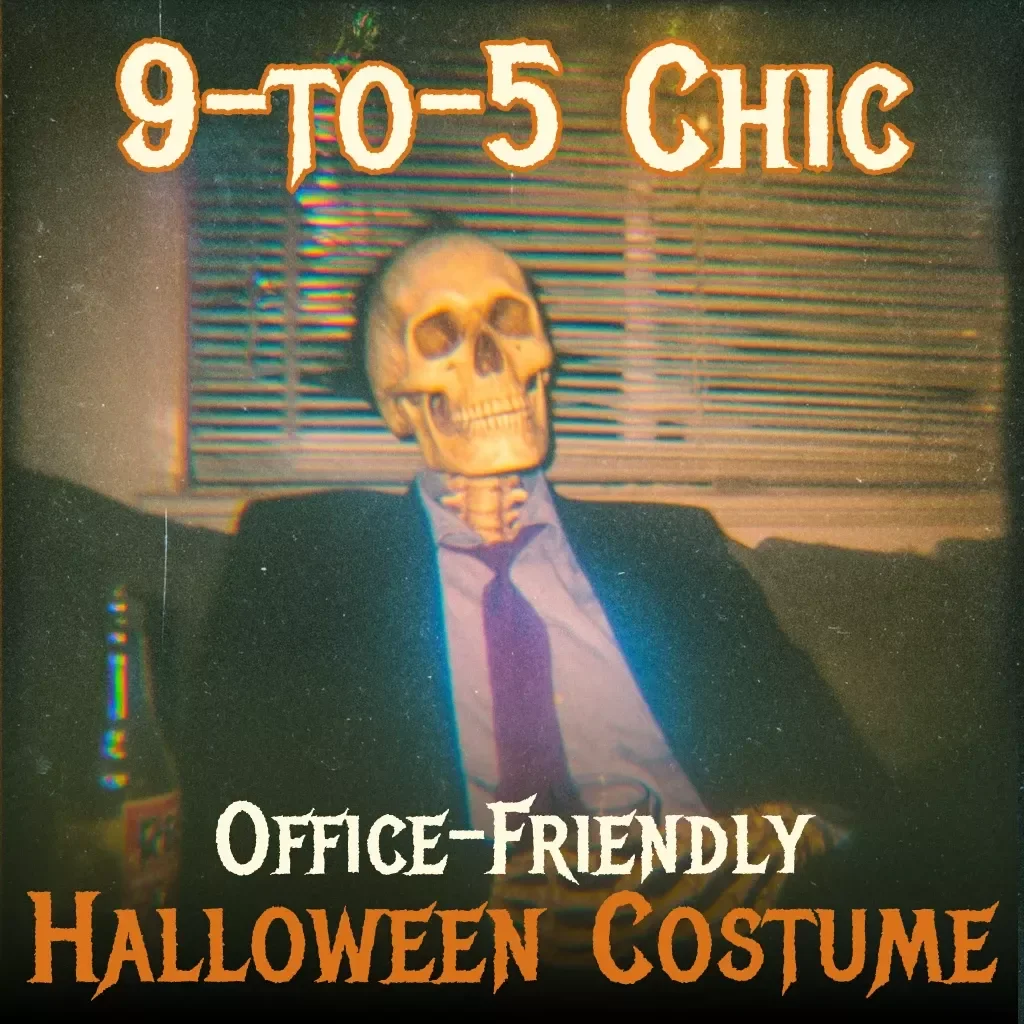 9-to-5 Chic: The Office-Friendly Halloween Costume Checklist | Digital Download | Printable Guide for Work-Appropriate Costumes | Office-Friendly Looks & 9-to-5 Appropriate Ideas