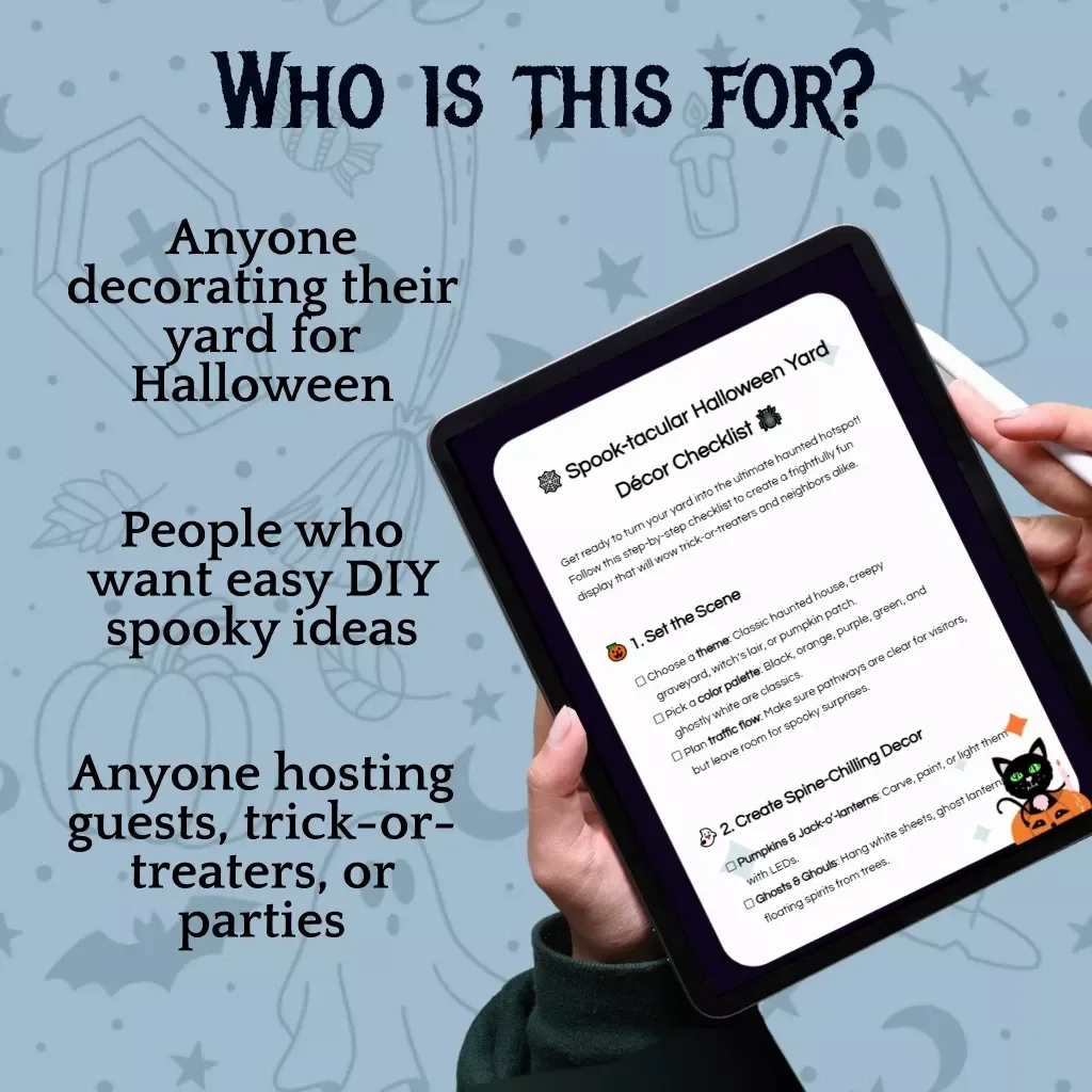 Spook-tacular Halloween Yard Décor Checklist | Digital Download Halloween Yard Decor Ideas Guide for DIY Haunted House, Graveyard, Pumpkins, Ghosts & Skeletons