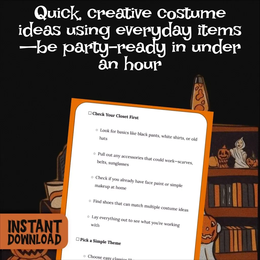 Last-Minute Halloween Costume Ideas Checklist | Instant Digital Download | DIY Easy Costumes Guide for Adults, Teens, and Kids | Quick, Creative & Fun Halloween eBook