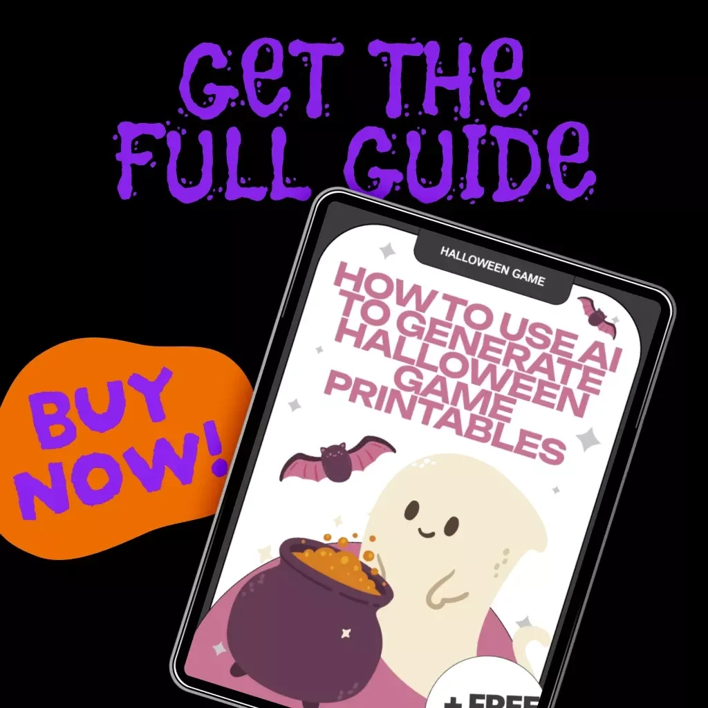 How to Use AI to Generate Halloween Game Printables | Digital Download Guide for Teachers, Parents, and Party Hosts | eBook, Checklist & AI Tutorial
