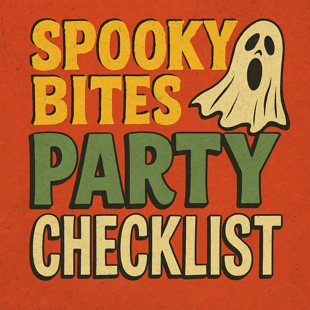 Spooky Bites Party Checklist | Halloween Food Ideas | Printable Party Finger Foods Guide