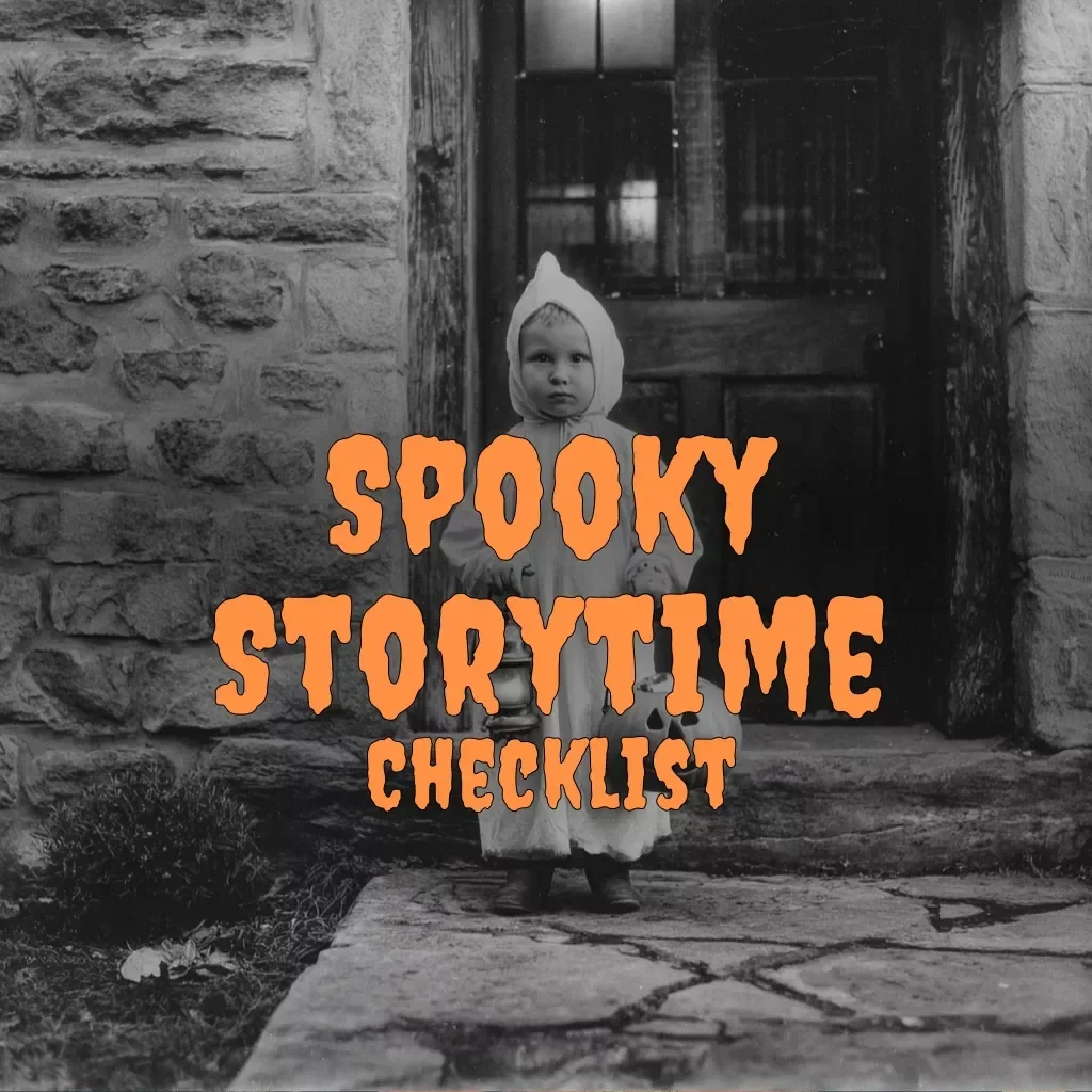 Spooky Storytime Checklist: The Ultimate Guide for Fun and Cozy Spooky Bedtime Stories