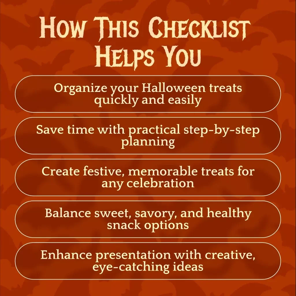 Spooky Halloween Treats Checklist – Ultimate Digital Download Guide for Halloween Party Ideas, Fun Spooky Snacks, No-Bake & Healthy Halloween Recipes, DIY Decorations, and Stress-Free Planning