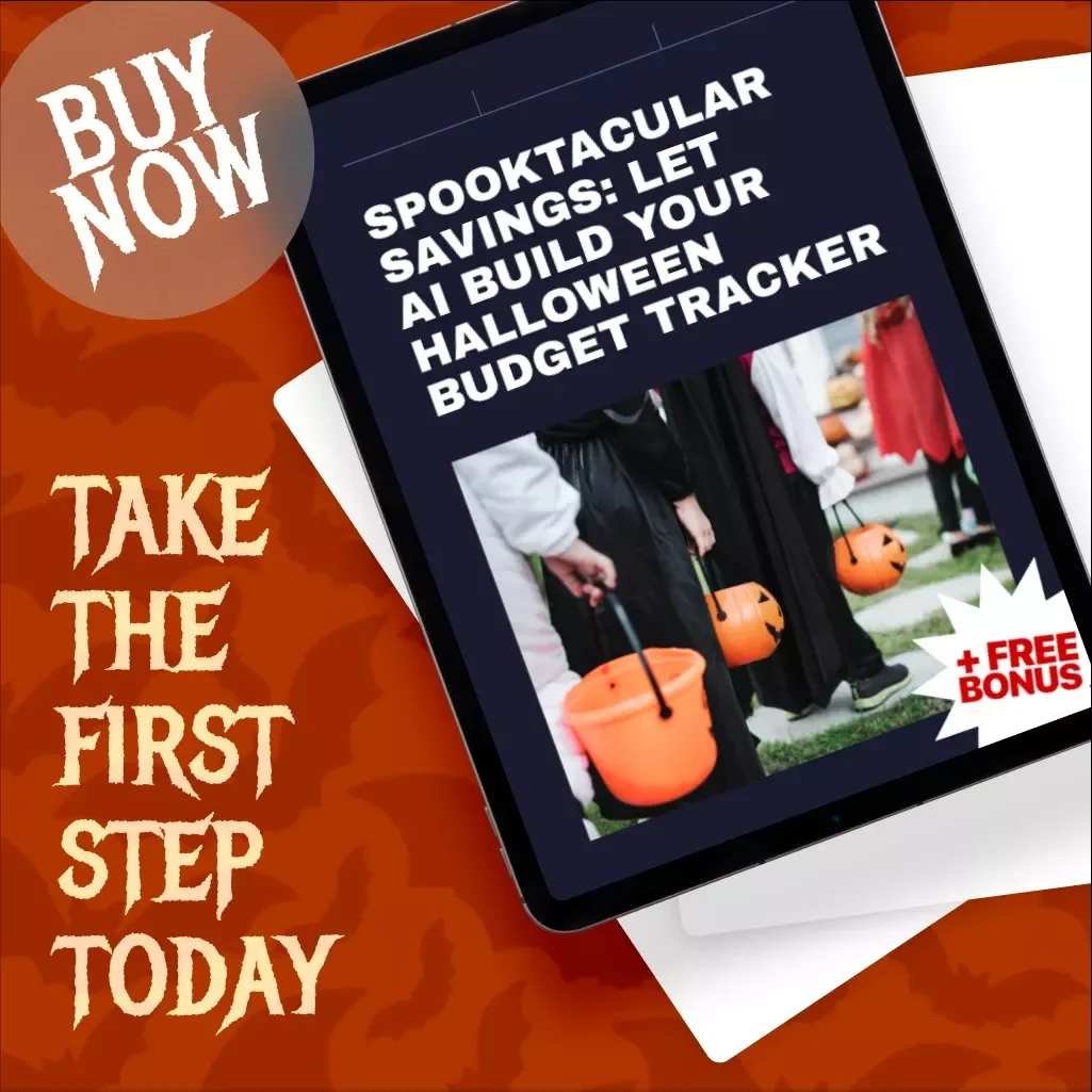 Spooktacular Savings: Let AI Build Your Halloween Budget Tracker | Digital Download Guide, eBook & Checklist for Smarter Spending