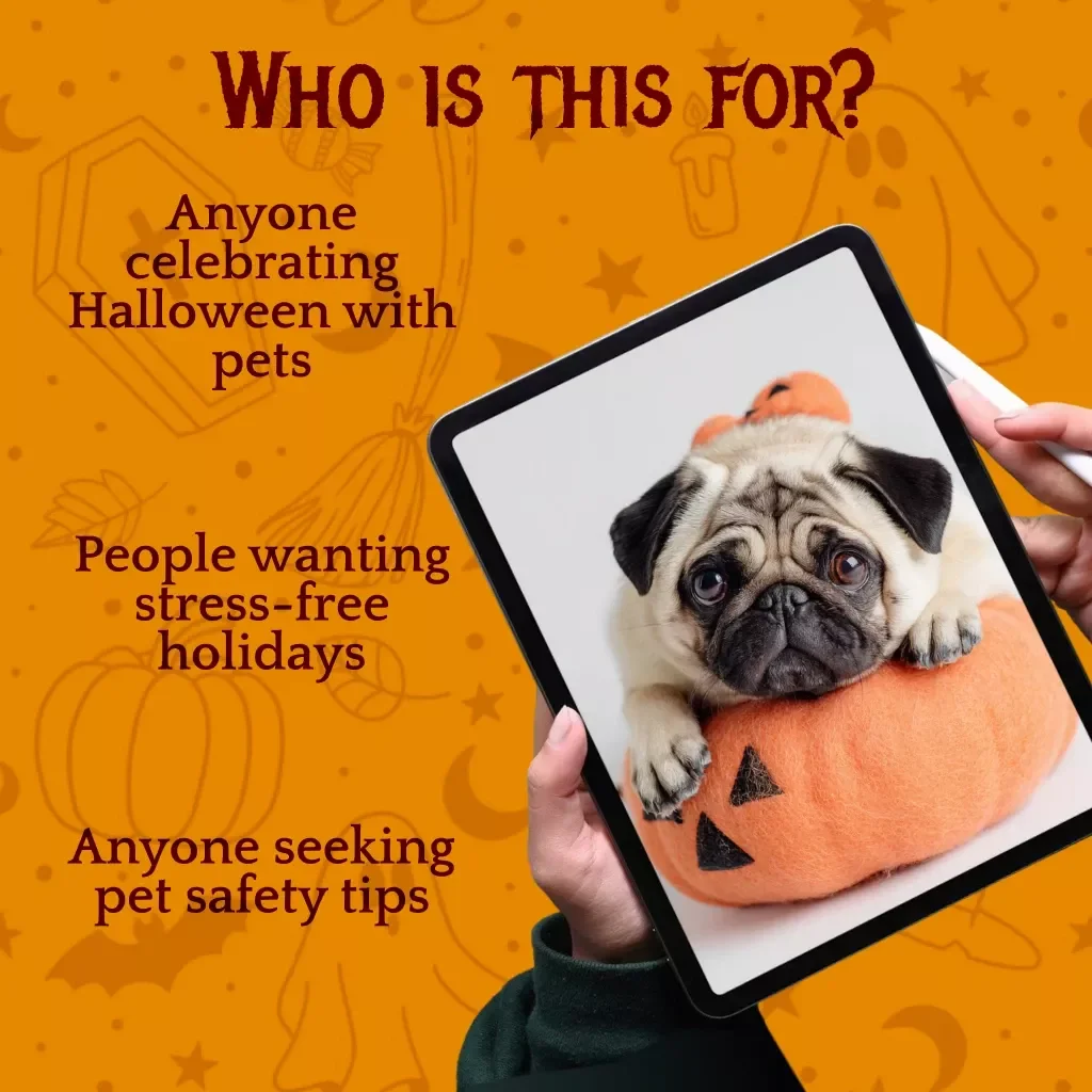Pet Safety & Comfort Guide for Halloween | Digital Download eBook for Pet Parents | Keep Dogs & Cats Calm, Safe, and Stress-Free During Halloween