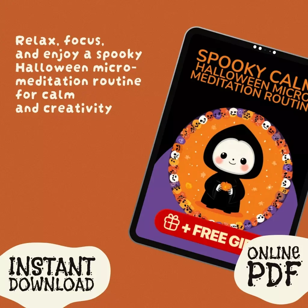 Spooky Calm: Halloween Micro-Meditation Routine Guide | Quick Mindfulness eBook for Halloween Relaxation and AI-Powered Meditation Prompts