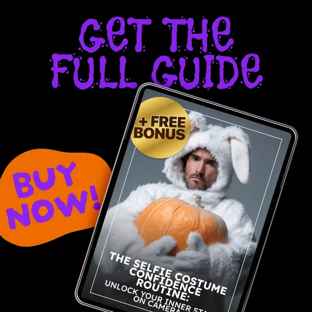 The Selfie Costume Confidence Routine: Unlock Your Inner Star on Camera | Digital Guide for Costumed Selfies, Confidence, and Creative Expression