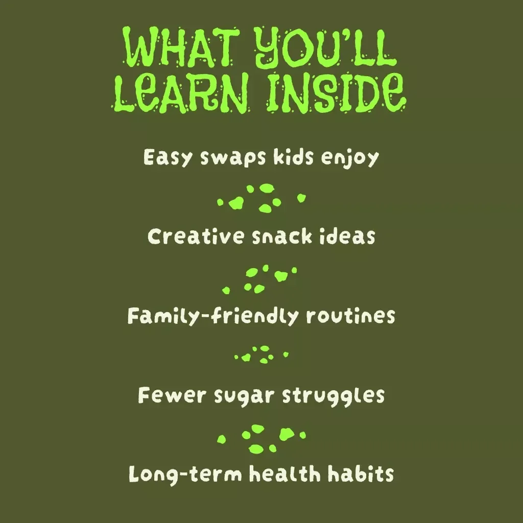 Sweet Smiles Without Sugar: A Parent’s Guide to Healthy Candy Swaps | Healthy Candy Swap Guide for Parents | Digital Download eBook, Nutrition & Snack Planner