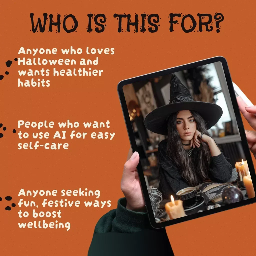 Spooky Self-Care: AI Wellness Prompts to Boost Your Halloween Vibes | Digital Download eBook Guide for Seasonal Self-Care, Mindfulness, Fitness, and Wellness
