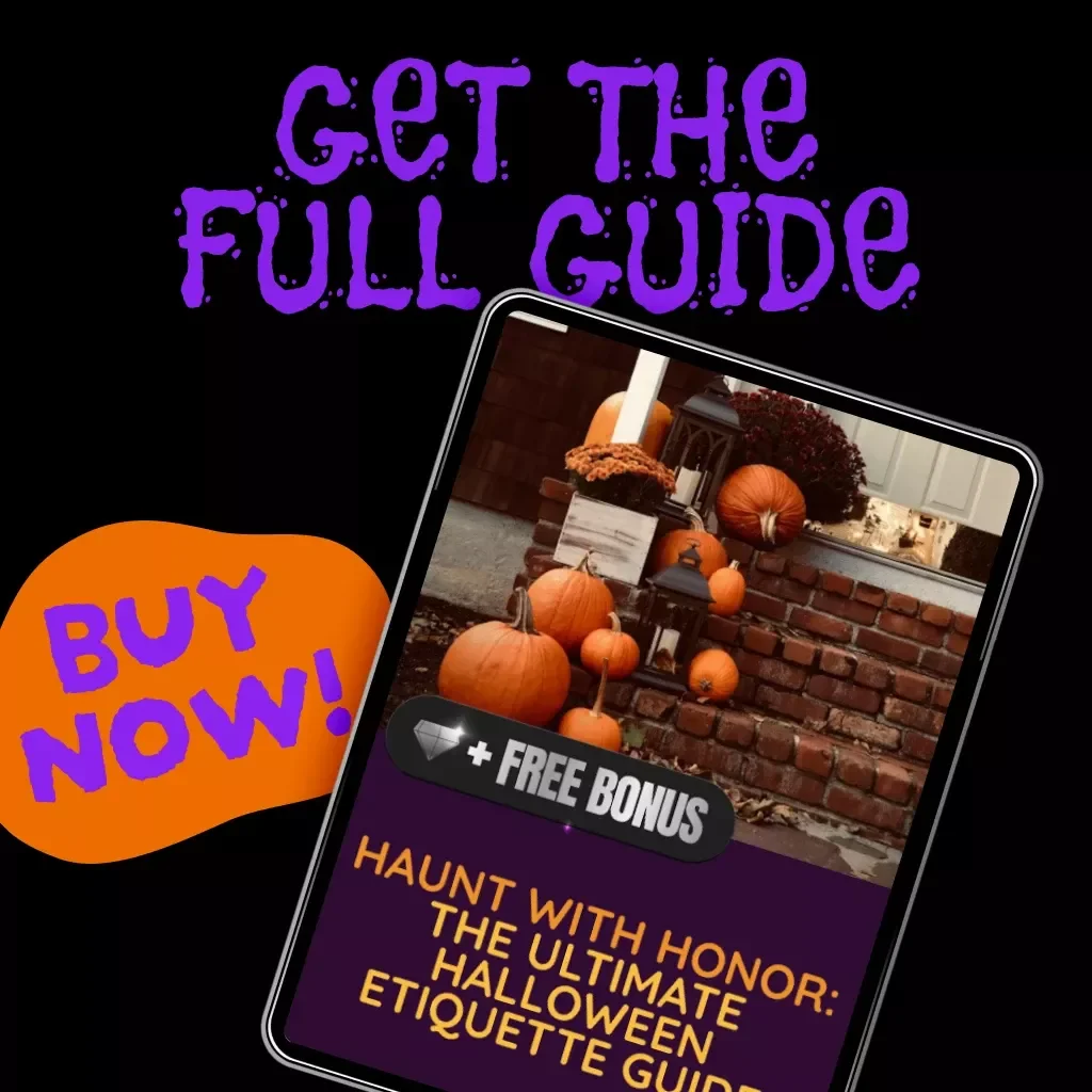 Haunt With Honor: The Ultimate Halloween Etiquette Guide | Digital Download eBook | Halloween Etiquette Guide for Trick-or-Treating, Parties & Social Media