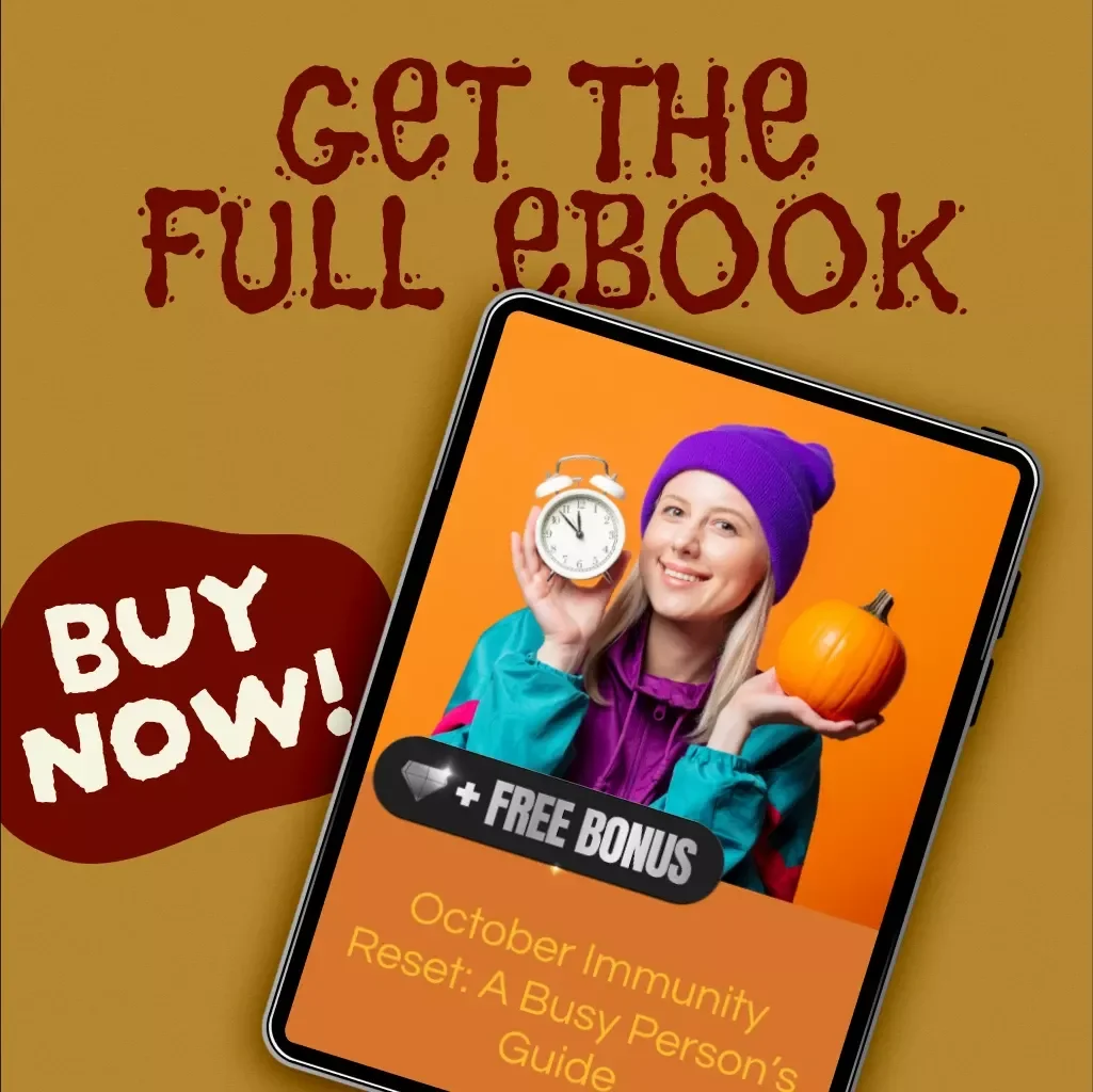 October Immunity Reset: A Busy Person’s Guide | Immune Boost Plan for Busy October | Wellness eBook & Digital Download