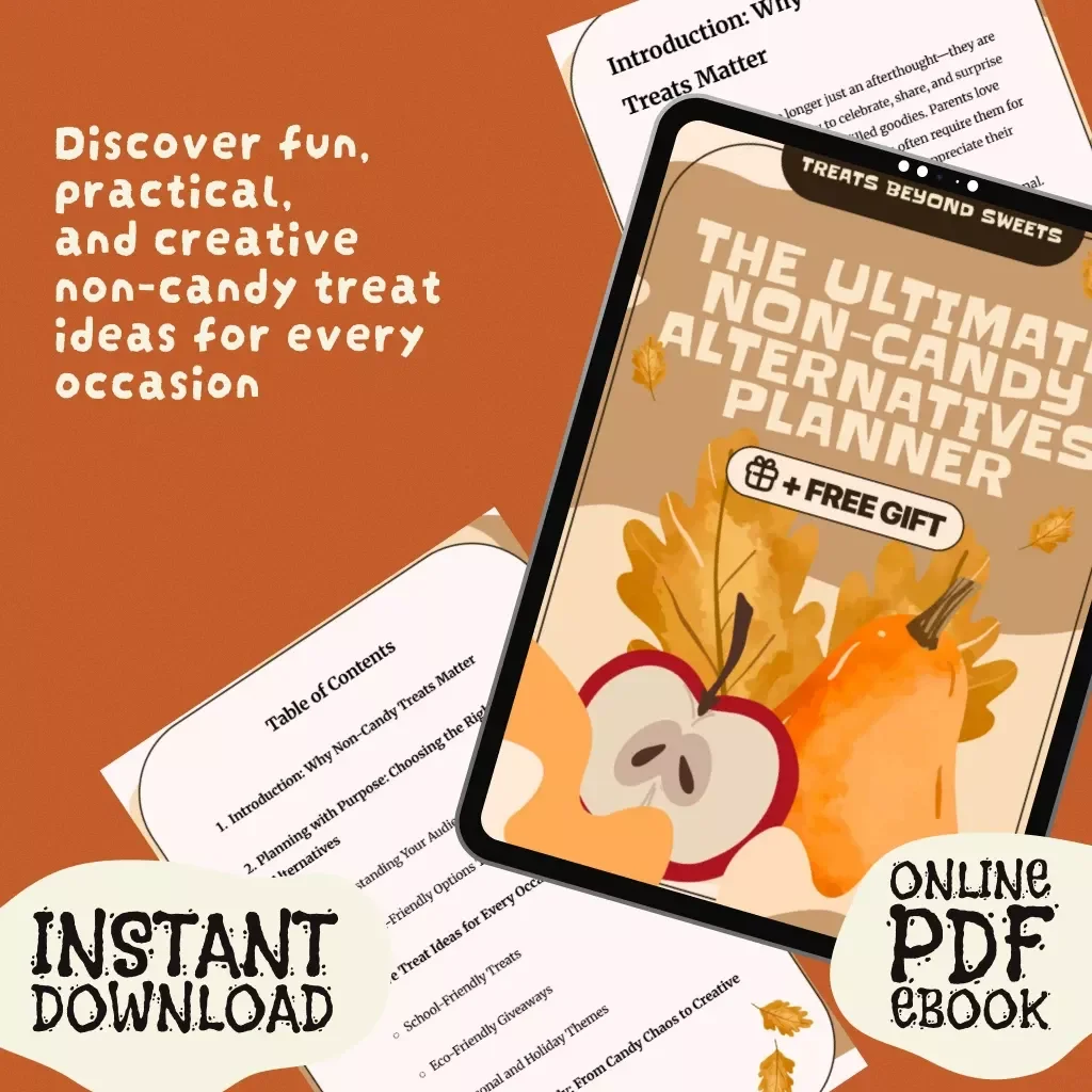 Treats Beyond Sweets: The Ultimate Non-Candy Alternatives Planner | Non-Candy Treat Ideas, Creative Guide & Ebook for Parents, Teachers, and Event Planners