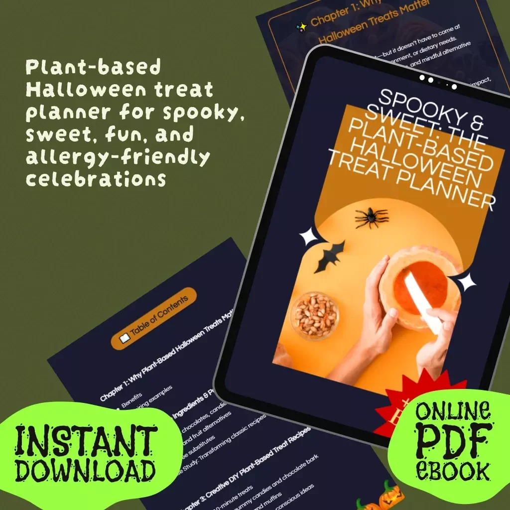 Spooky & Sweet: The Plant-Based Halloween Treat Planner | Digital Download eBook for Plant-Based Halloween Recipes, DIY Treat Ideas, and Allergen-Friendly Candy Guide