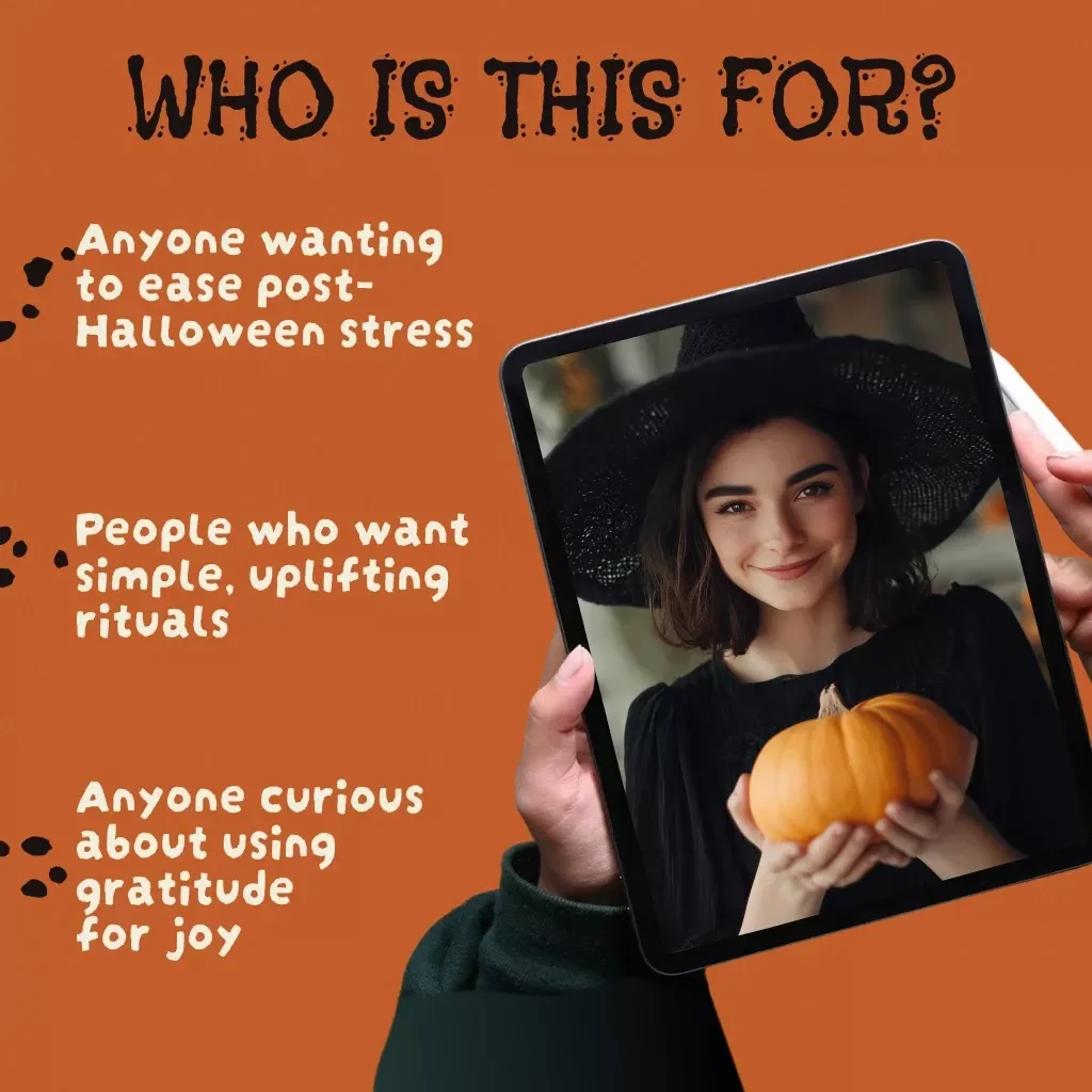 From Tricks to Thanks: A Post-Halloween Gratitude Ritual | Digital Guide for Reflection, Mindfulness & Joy
