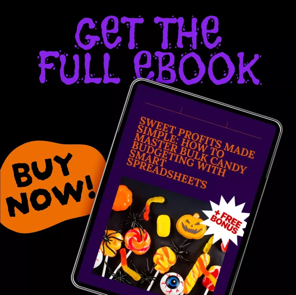 Sweet Profits Made Simple: How to Master Bulk Candy Budgeting with Smart Spreadsheets | Digital Download eBook for Bulk Candy Budgeting Spreadsheet, Candy Shop Owners & Sweet Business Success