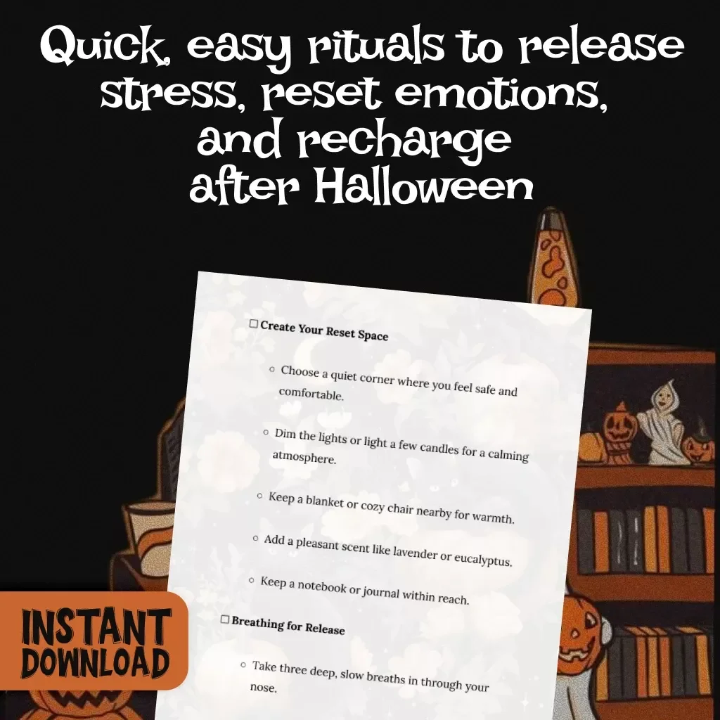 Mini Rituals for Emotional Release (Post-Halloween Reset) | Digital Checklist for Stress Relief, Seasonal Self-Care & Mindful Detox