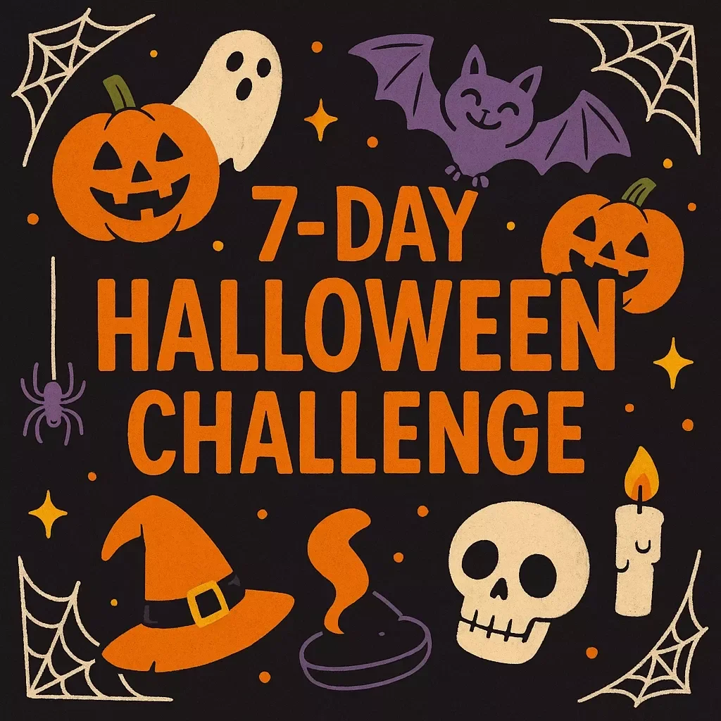 7-Day Halloween Challenge | Fun Family-Friendly eBook with AI Prompts, Daily Themes & Creative Halloween Ideas