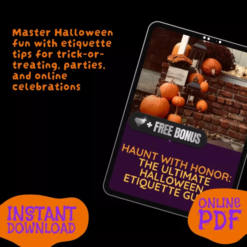 Haunt With Honor: The Ultimate Halloween Etiquette Guide | Digital Download eBook | Halloween Etiquette Guide for Trick-or-Treating, Parties & Social Media