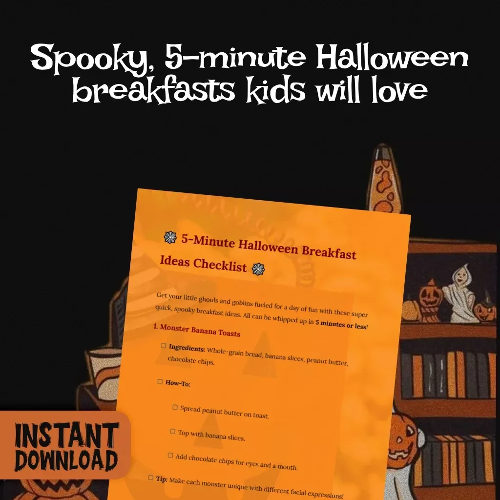 5-Minute Halloween Breakfast Ideas Checklist | Quick & Spooky Kids Breakfast Recipes | Fun Halloween Morning Treats Digital Download