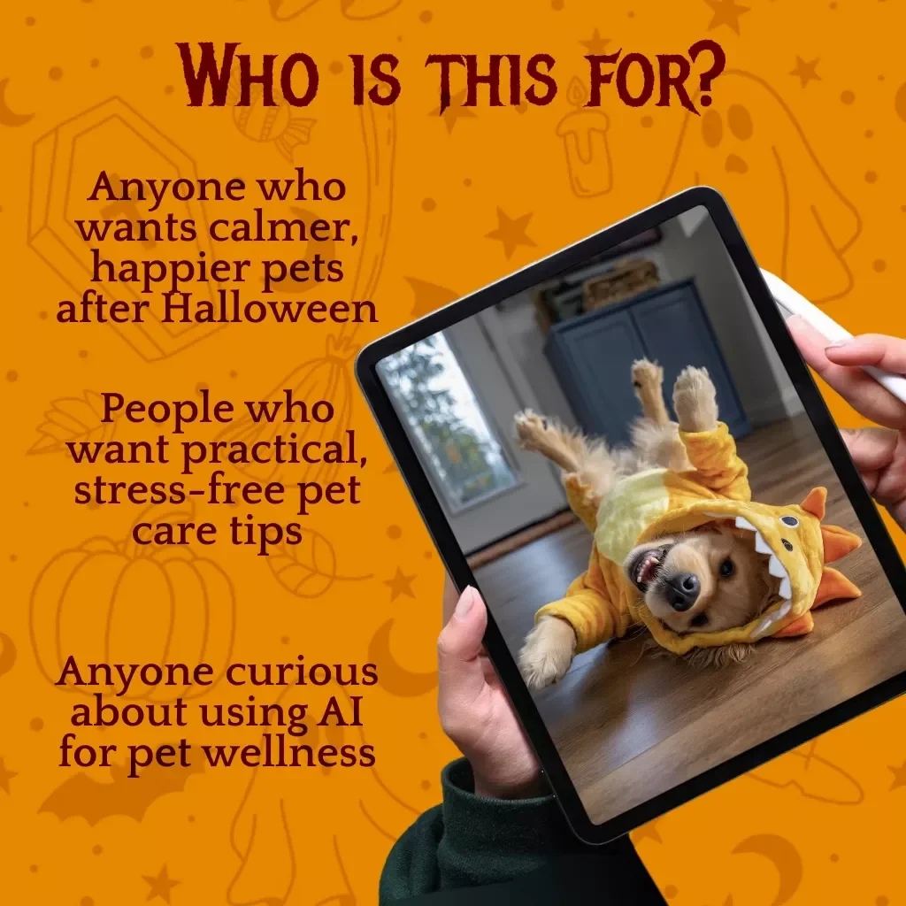 Spooky to Snuggly: A Post-Halloween Pet Calm-Down Guide | Digital Download for Pet Anxiety Reduction Routine After Halloween | Printable eBook for Dogs & Cats