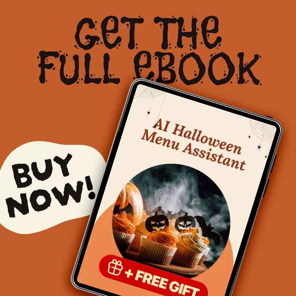 AI Halloween Menu Assistant | Digital eBook Guide for Spooky Party Planning, Creative Recipe Ideas, Stress-Free Menu Prep, and Time-Saving Tips