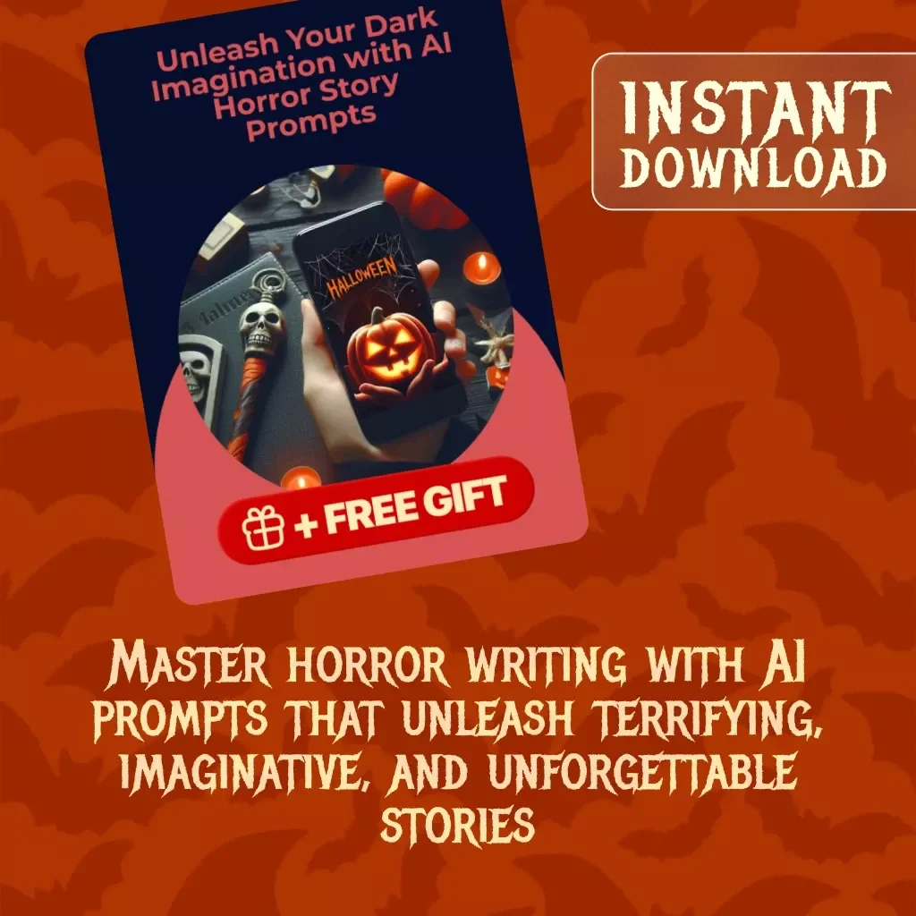 Unleash Your Dark Imagination with AI Horror Story Prompts | Digital Guide for Writers | AI Horror Story Prompt Generator eBook for Authors & Creators