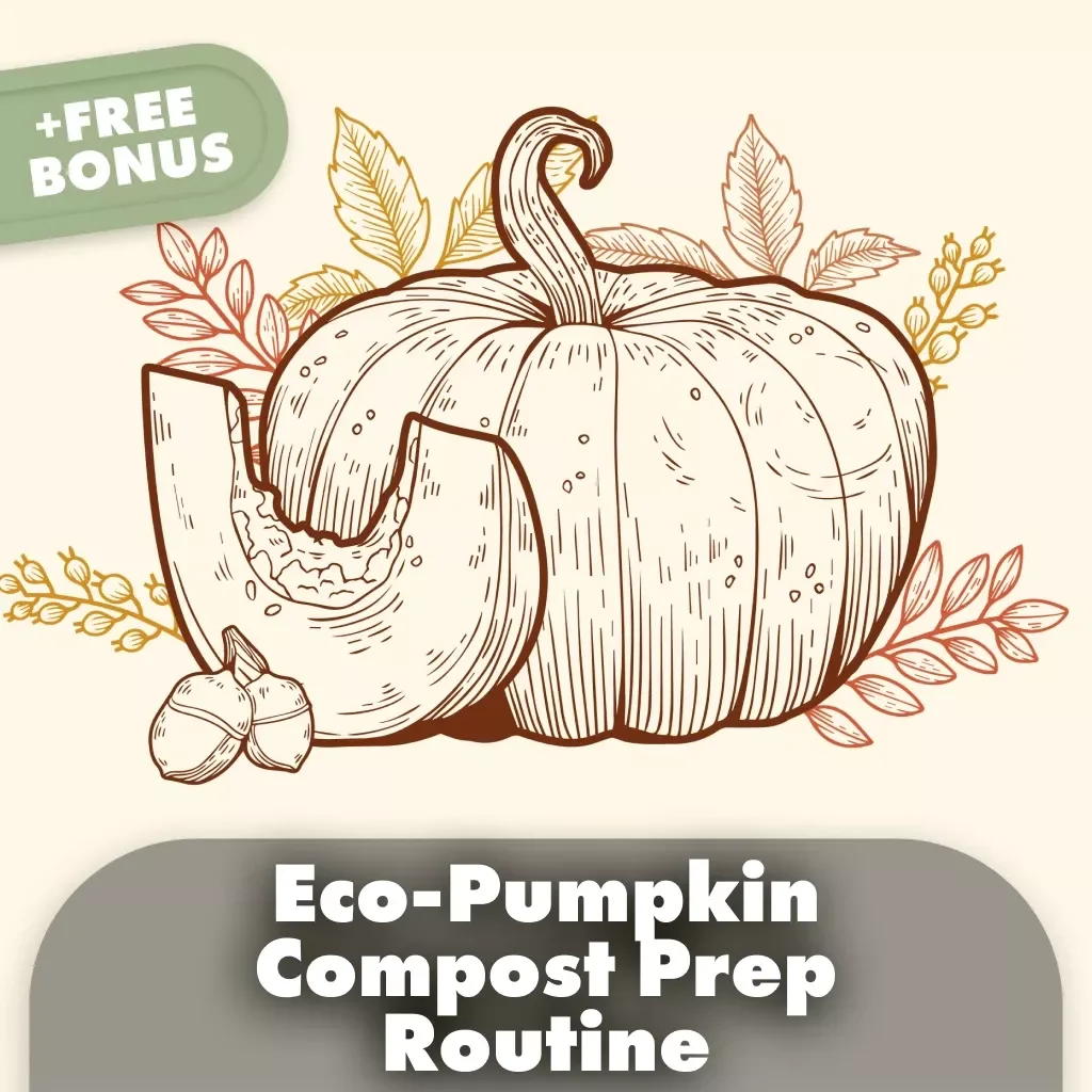 Eco-Pumpkin Compost Prep Routine: Easy Checklist | Zero Waste Garden Guide | Fall Pumpkin Composting Digital Download