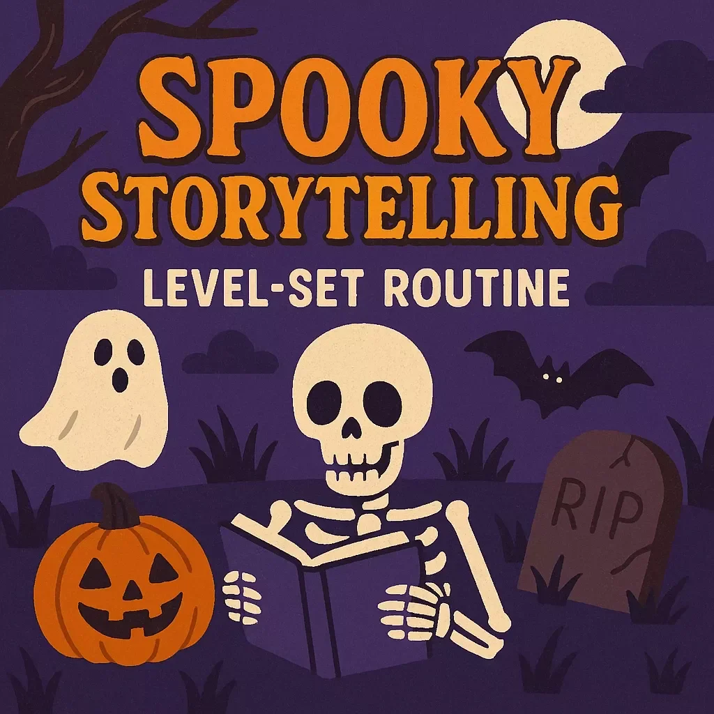Spooky Storytelling Level-Set Routine | Halloween Digital Checklist | Haunted Storytelling Guide for Parties, Campfires & Events