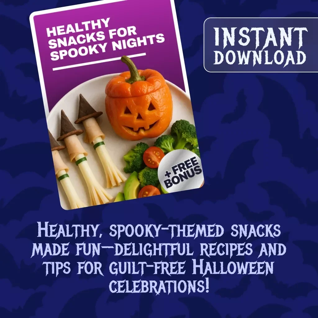 Healthy Snacks for Spooky Nights | Halloween eBook Guide with Fun & Easy Recipes, Creepy-Cute Snack Ideas, Hosting Tips & AI Snack Planning | Digital Download