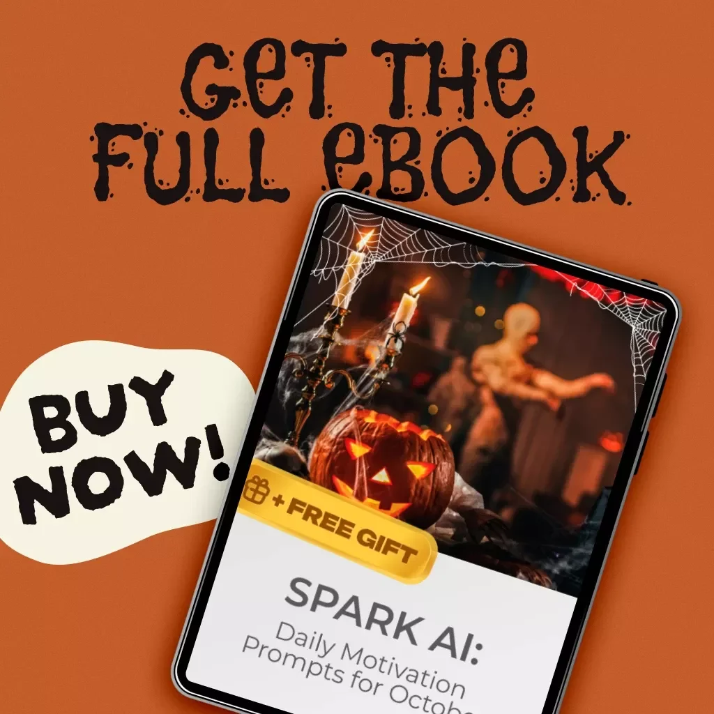 Spark AI: Daily Motivation Prompts for October | AI Daily Motivation Prompter (October Edition) | Digital eBook for Focus, Creativity & Productivity