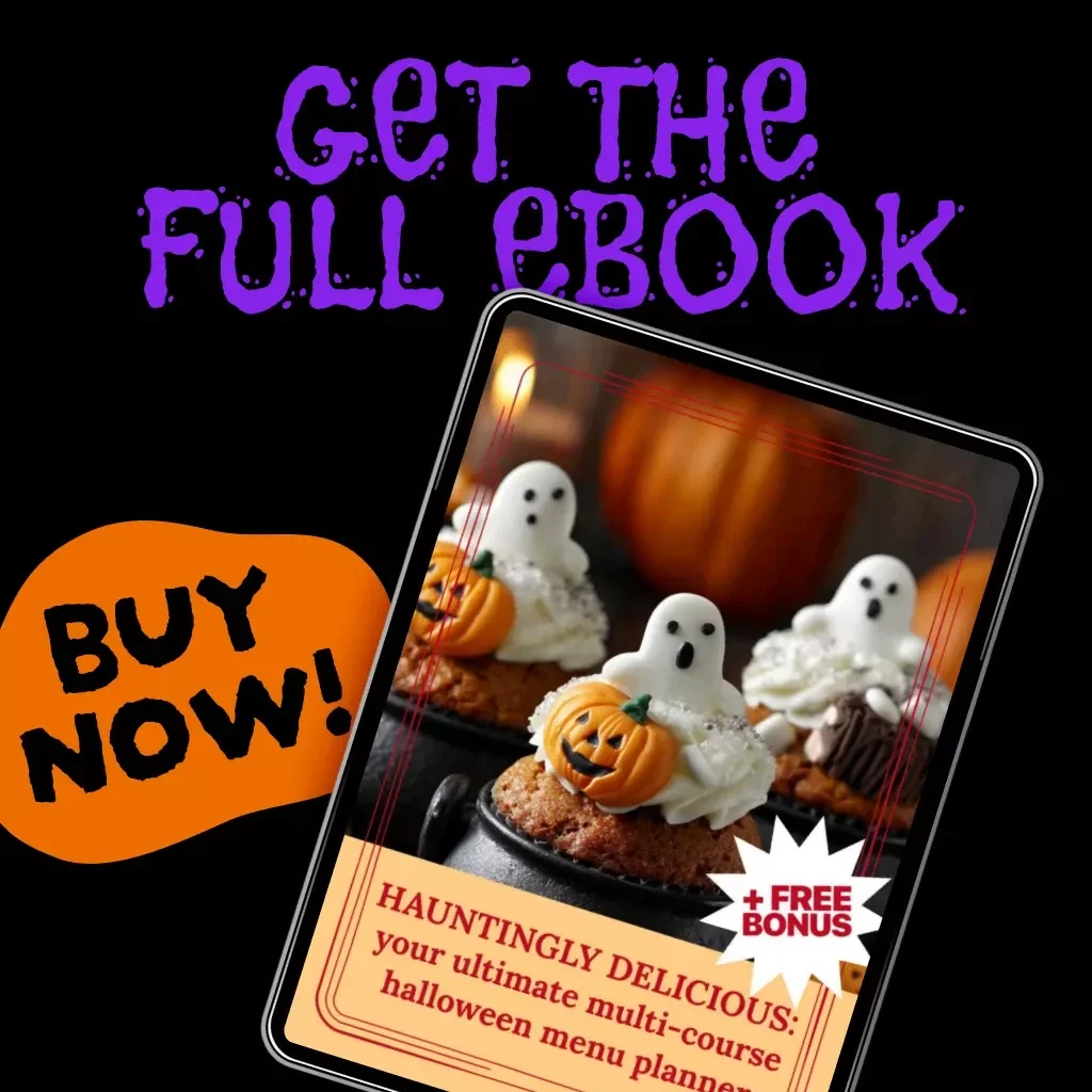 Hauntingly Delicious: Your Ultimate Multi-Course Halloween Menu Planner | Spooky Starters, Sinister Sides & Creepy Desserts eBook | Multi-Course Halloween Menu Planner for Party Planning & Halloween Entertaining
